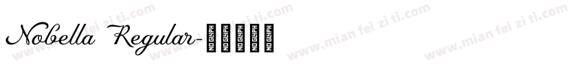 Nobella Regular字体转换